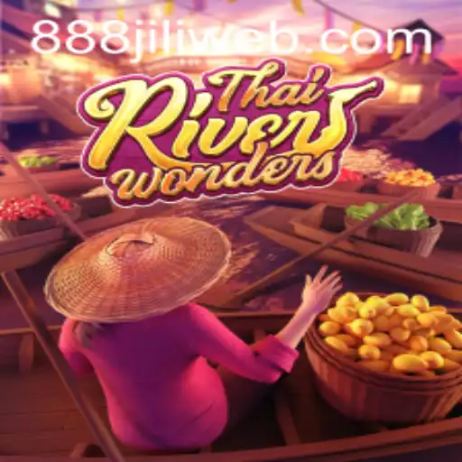 Explore the Thrilling World of ThaiRiverWonders: A Gaming Adventure with 888JILI.COM